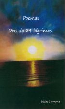 POEMAS DIAS DE 24 LAGRIMAS