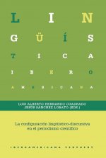 LA CONFIGURACIóN LINGüíSTICO-DISCURSIVA EN EL PERIODISMO CIENTíFICO