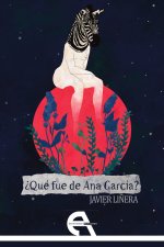 ¿Qué fue de Ana García?