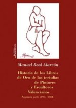 Historia de los Libros de Oro de las tertulias de Pintores y Escultores Valencianos