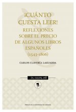 ­Cuánto cuesta leer! Reflexiones sobre el precio de algunos libros españoles (1543-1806)