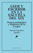 LEER Y ESCRIBIR EN LA ESCUELA DEL XIX