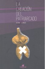 La creación del patriarcado