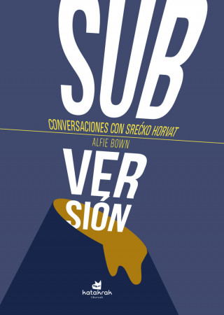­Subversión!