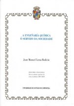 A enxeñaría química ó servizo da sociedade