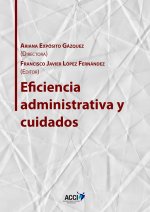 Eficiencia administrativa y cuidados