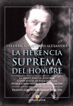 La herencia suprema del hombre