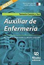 Auxiliar de Enfermerí­a del SESCAM. Temario Común y Test