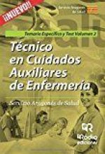 Técnico en Cuidados Auxiliares de Enfermerí­a. Materia Especí­fica Temario y test Vol 2 Servicio Ara