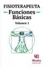 Fisioterapeuta. Temario. Funciones básicas. Volumen 1