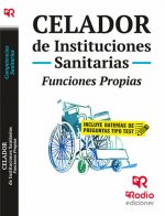 Celador de Instituciones Sanitarias. Funciones Propias