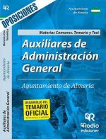Auxiliares de Administracion General del Ayuntamiento de Almeria. Materias Comunes. Temario y test