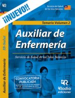 Temario. Volumen 2. Auxiliares de Enfermería del Servicio de Salud de las Islas Baleares.