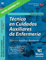 Tecnico en Cuidados Auxiliares de Enfermeria. Servicio Murciano de Salud. Temario General.