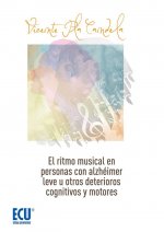 El ritmo musical en personas con alzheimer leve u otros deterioros cognitivos leves