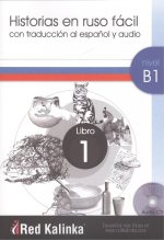 HISTORIAS EN RUSO FACIL. NIVEL B1. LIBRO 1
