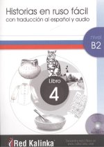 HISTORIAS EN RUSO FACIL. NIVEL B2. LIBRO 4