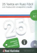 25 TEXTOS EN RUSO FACIL. NIVEL A1. LIBRO 1