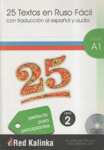 25 TEXTOS EN RUSO FACIL. NIVEL A1. LIBRO 2
