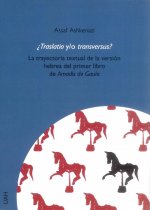 ¿Traslatio y/o transversus?