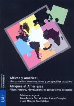 Áfricas y Américas. Idas y vueltas, reevaluaciones y perspetivas actuales.