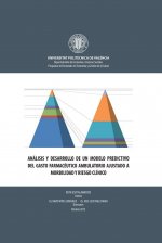 Fenómeno de la cronicidad, gasto farmacéutico y modelos de ajuste de riesgo en salud.