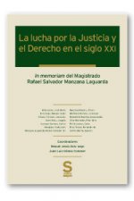 La lucha por la Justicia y el Derecho en el siglo XXI