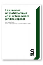 Las uniones no matrimoniales en el ordenamiento jurídico español