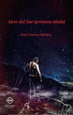 AIRES DEL SUR (PRIMERA TANDA)