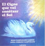 El Cigne que vol conèixer el Sol