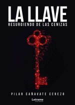 La llave. Resurgiendo de las cenizas