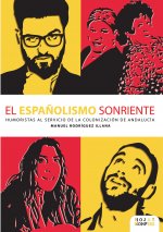 el españolismo sonriente