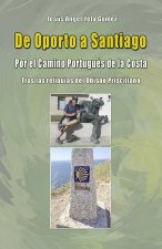 DE OPORTO A SANTIAGO