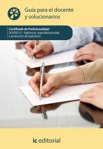 Vigilancia, seguridad privada y protección de explosivos. SEAD0212 - Guía para el docente y solucion