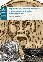 ARGUMENTACIO I EDUCACIO DISCURSIVA: EL GèNERE CARTES AL DIRECTOR EN L’EN