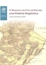 El Maestrat i els Ports de Morella: una història lingüística
