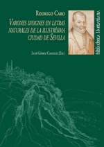 VARONES INSIGNES EN LETRAS NATURALES DE LA ILUSTRISIMA CIUDAD DE SEVILLA