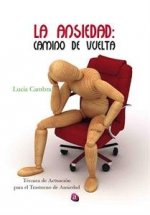 LA ANSIEDAD: CAMINO DE VUELTA