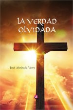 LA VERDAD OLVIDADA