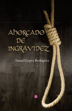 AHORCADO DE INGRAVIDEZ