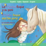 LA PRINCESA SUQUE Y SU PONI/PRINCESS SUQUE AND HER PONY