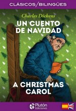 UN CUENTO DE NAVIDAD/A CHRISTMAS CAROL
