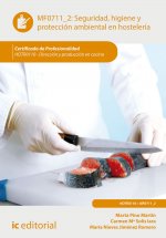 Seguridad e higiene y proteccion ambiental en hostelería. HOTR0110 - Dirección y producción en cocin