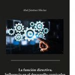La función directiva. Influencia en el desarrollo curricular