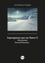 Supongamos que me llamo X