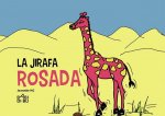 La Jirafa rosada