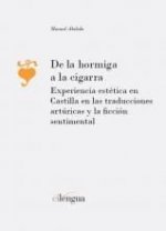 De la hormiga a la cigarra. Experiencia estética en Castilla en las traducciones artúricas y la ficc