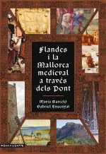 Flandes i la Mallorca medieval a través dels Pont