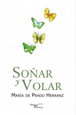 Soñar y Volar