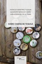 Sobre Chapas de tequila